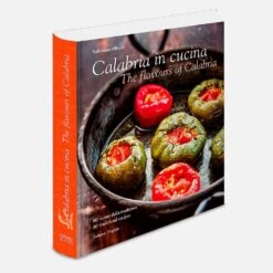 Calabria In Cucina - The Flavours Of Calabria